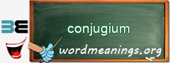 WordMeaning blackboard for conjugium